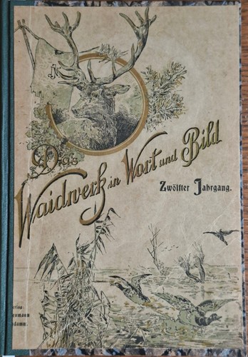 Das waidwerk wort und bild - waidwerk,