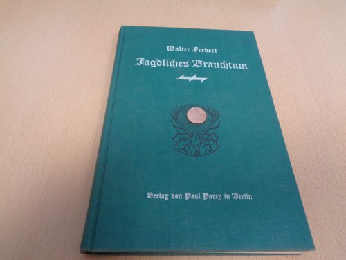 1939 jagdliches brauchtum - jagdliches, v